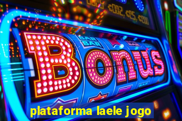 plataforma laele jogo